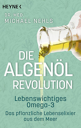 E-Book (epub) Die Algenöl-Revolution von Michael Nehls