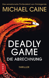 E-Book (epub) Deadly Game - Die Abrechnung von Michael Caine