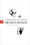 E-Book (epub) Sie sagt. Er sagt. von Ferdinand von Schirach