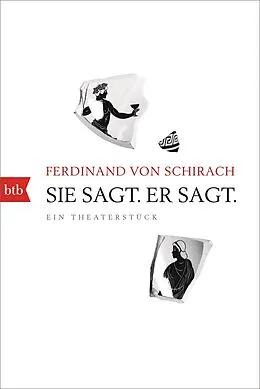 E-Book (epub) Sie sagt. Er sagt. von Ferdinand von Schirach