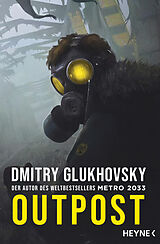 E-Book (epub) Outpost von Dmitry Glukhovsky