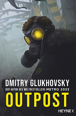 E-Book (epub) Outpost von Dmitry Glukhovsky