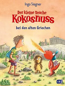 E-Book (epub) Der kleine Drache Kokosnuss bei den alten Griechen von Ingo Siegner