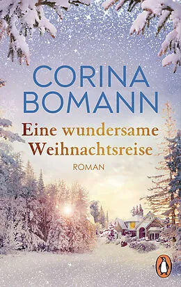 E-Book (epub) Eine wundersame Weihnachtsreise von Corina Bomann