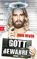 E-Book (epub) Gott bewahre von John Niven