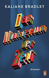 E-Book (epub) Das Ministerium der Zeit von Kaliane Bradley