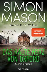 E-Book (epub) Das kalte Herz von Oxford - Ein Fall für DI Wilkins von Simon Mason
