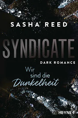 E-Book (epub) Syndicate  Wir sind die Dunkelheit von Sasha Reed