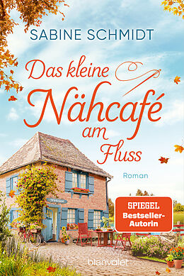 E-Book (epub) Das kleine Nähcafé am Fluss von Sabine Schmidt