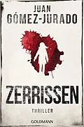 E-Book (epub) Zerrissen von Juan Gómez-Jurado