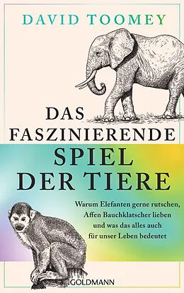 E-Book (epub) Das faszinierende Spiel der Tiere von David Toomey