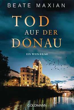 E-Book (epub) Tod auf der Donau von Beate Maxian