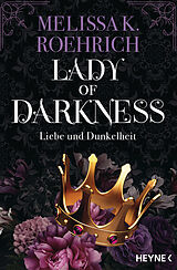 E-Book (epub) Lady of Darkness  Liebe und Dunkelheit von Melissa K. Roehrich