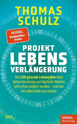 E-Book (epub) Projekt Lebensverlängerung von Thomas Schulz