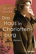 E-Book (epub) Das Haus in Charlottenburg von Beate Sauer