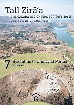 E-Book (pdf) Byzantine to Umayyad Period von Jutta Häser