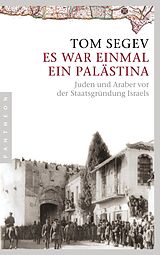 E-Book (epub) Es war einmal ein Palästina von Tom Segev