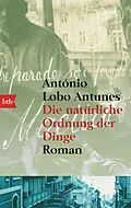 E-Book (epub) Die natürliche Ordnung der Dinge von António Lobo Antunes