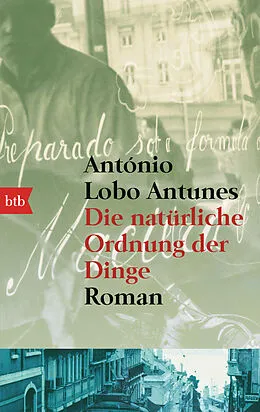 E-Book (epub) Die natürliche Ordnung der Dinge von António Lobo Antunes