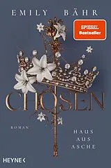 E-Book (epub) Chosen Haus aus Asche von Emily Bähr
