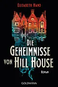 E-Book (epub) Die Geheimnisse von Hill House von Elizabeth Hand
