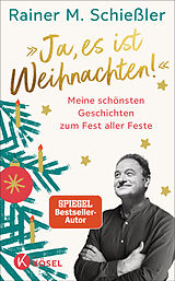E-Book (epub) »Ja, es ist Weihnachten!« von Rainer M. Schießler