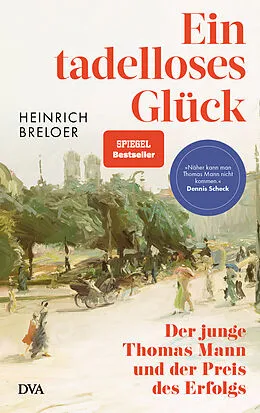 E-Book (epub) Ein tadelloses Glück von Heinrich Breloer