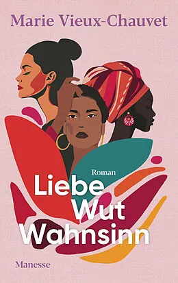 E-Book (epub) Liebe Wut Wahnsinn von Marie Vieux-Chauvet