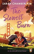 E-Book (epub) The Slowest Burn von Sarah Chamberlain