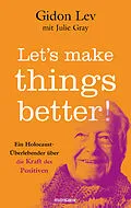E-Book (epub) Lets make things better! von Gidon Lev, Julie Gray