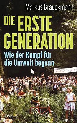 E-Book (epub) Die Erste Generation von Markus Brauckmann