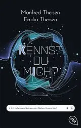 E-Book (epub) Kennst du mich? von Manfred Theisen, Emilia Theisen