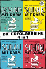 E-Book (epub) 4in1-Bundle: Gesund, schlank, schlau und schön mit Darm von Michaela Axt-Gadermann