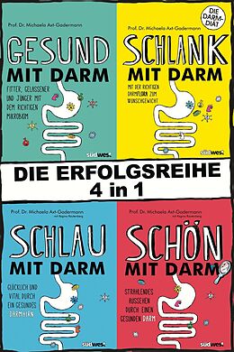 E-Book (epub) 4in1-Bundle: Gesund, schlank, schlau und schön mit Darm von Michaela Axt-Gadermann