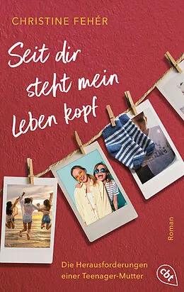 E-Book (epub) Seit dir steht mein Leben kopf von Christine Fehér