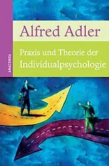 E-Book (epub) Praxis und Theorie der Individualpsychologie von Alfred Adler