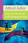 E-Book (epub) Praxis und Theorie der Individualpsychologie von Alfred Adler