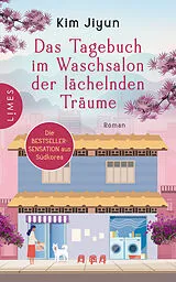 E-Book (epub) Das Tagebuch im Waschsalon der lächelnden Träume von Kim Jiyun