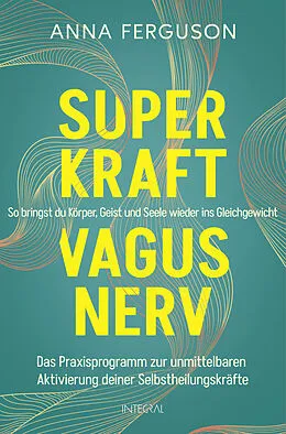 E-Book (epub) Superkraft Vagusnerv von Anna Ferguson