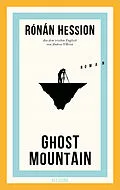 E-Book (epub) Ghost Mountain von Rónán Hession