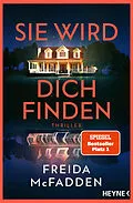E-Book (epub) Sie wird dich finden von Freida McFadden