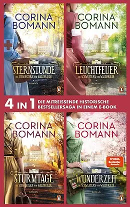 E-Book (epub) Die Waldfriede Saga Band: Sternstunde, Leuchtfeuer, Sturmtage, Wunderzeit (4in1 Bundle) - von Corina Bomann