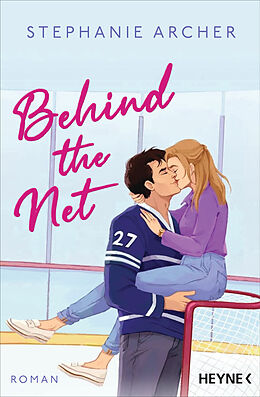 E-Book (epub) Behind the Net von Stephanie Archer