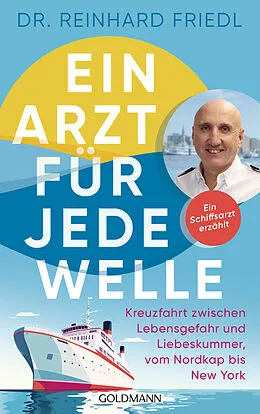 E-Book (epub) Ein Arzt für jede Welle von Reinhard Friedl, Shirley Michaela Seul