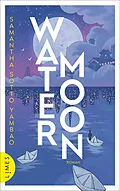 E-Book (epub) Water Moon von Samantha Sotto Yambao