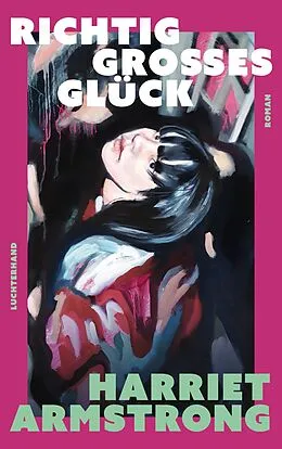 E-Book (epub) Richtig großes Glück von Harriet Armstrong