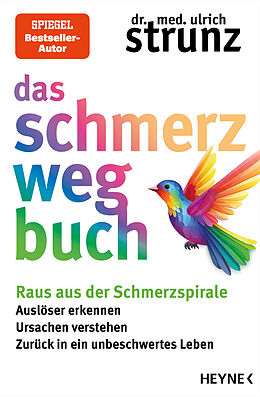 E-Book (epub) Das Schmerz-weg-Buch von Ulrich Strunz