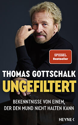 E-Book (epub) Ungefiltert von Thomas Gottschalk