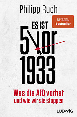 E-Book (epub) Es ist 5 vor 1933 von Philipp Ruch