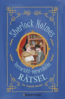 E-Book (epub) Sherlock Holmes - Verzwickt-verwickelte Rätsel. Für Kinder ab 8 Jahren von Gareth Moore